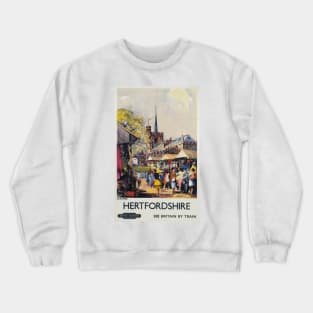 Hitchin, Hertfordshire - BRER - Vintage Railway Travel Poster - 1955-1965 Crewneck Sweatshirt